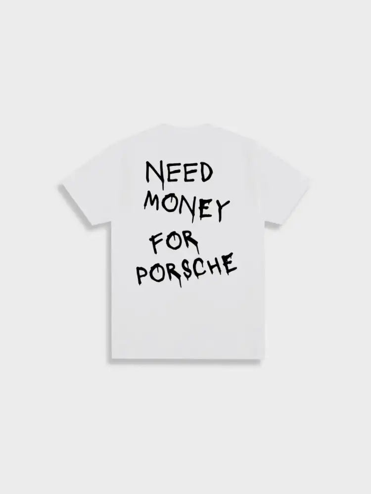 Summer Clothes Women Men T-shirts Need Money for Porsche Tee Casual Cotton Top Oversized Y2k Short Sleeves Male Female T-shirts